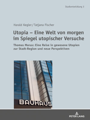 cover image of Utopia – Eine Welt von morgen im Spiegel utopischer Versuche